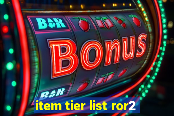 item tier list ror2